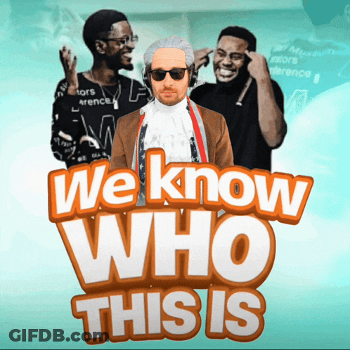 Poster Saying We Know Who This Is GIF