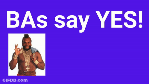 Poster Says Bas Say Yes With Three Mr T Pictures GIF