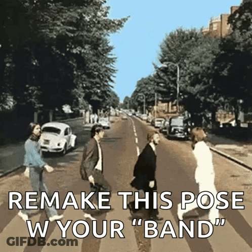 Poster Says Remake This Pose With Your Band GIF