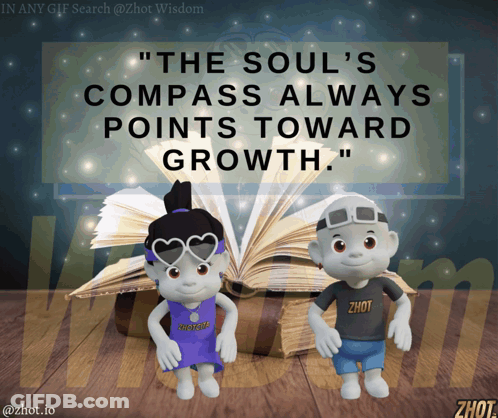 Poster The Soul's Compass Always Points Toward Growth GIF