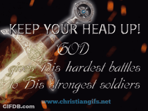 Poster With Sword Saying Keep Your Head Up GIF