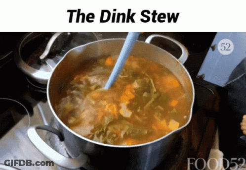 Pot Of Soup Saying The Dink Stew GIF