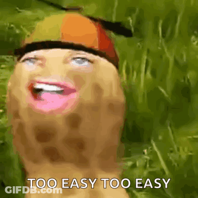 Potato Cartoon With Woman's Face And Too Easy Too Easy GIF