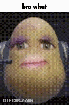 Potato With Purple Eye Bro What GIF
