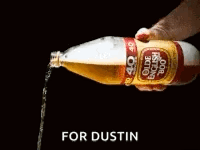 Pour One Out For The Homies For Dustin GIF