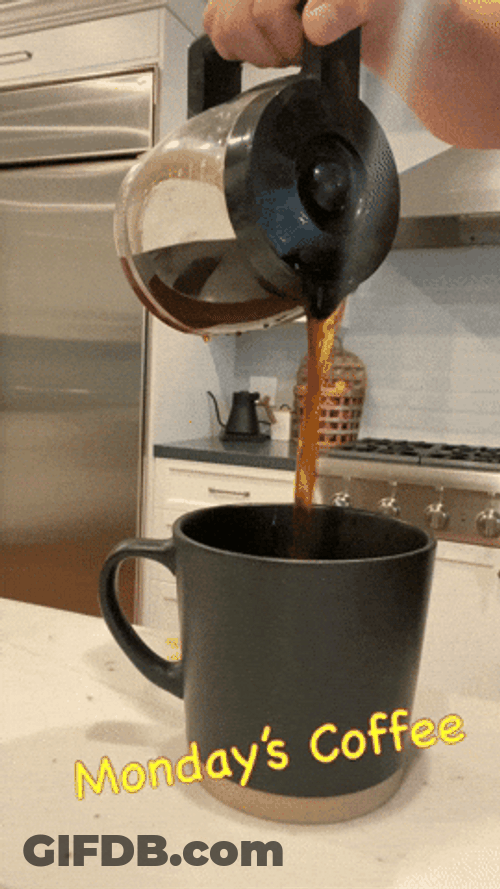 Pouring Monday Coffee Into Black Mug GIF