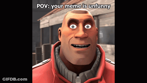 POV Meme Is Unfunny GIF