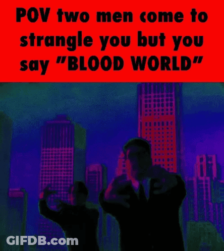 POV Two Men Coming To Strangle Blood World GIF