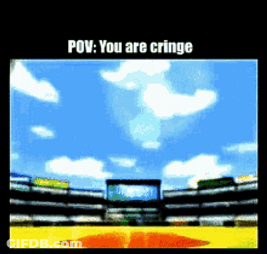 Pov When You're Cringe GIF
