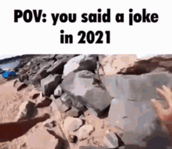 Pov You Made Joke Year 2021 GIF
