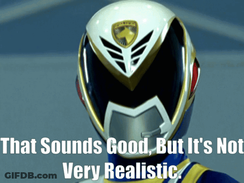 Power Ranger Saying That Sounds Good But It's Not Very Realistic GIF