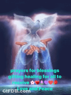 Prayers For Blessings Giving Healing For All To Receive GIF