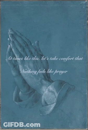 Praying Hands Nothing Fails Like Prayer GIF
