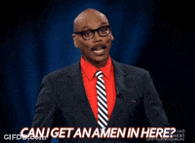 Preach Can I Get An Amen RuPaul GIF