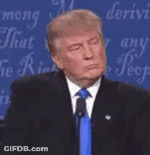 President Donald Trump Wrong Listening Reaction GIF