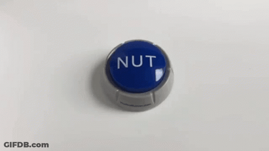 Press The Nut Button GIF