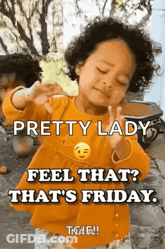 Pretty Lady Feel That That's Friday GIF