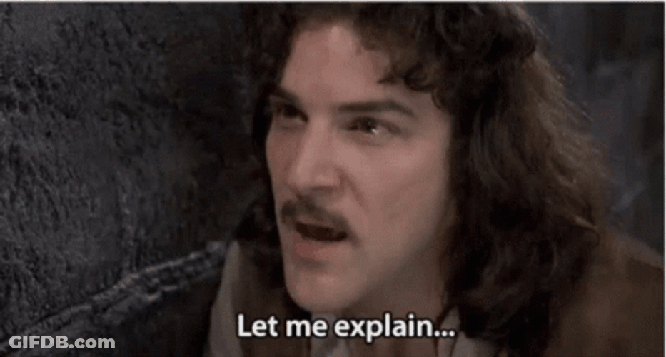 Princess Bride Let Me Explain GIF