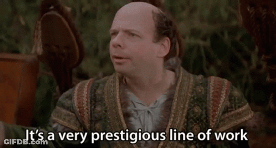 Princess Bride Prestigious Line Of Work GIF
