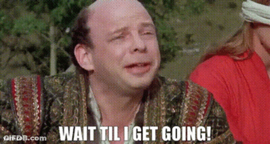 Princess Bride Wait Til Get Going GIF