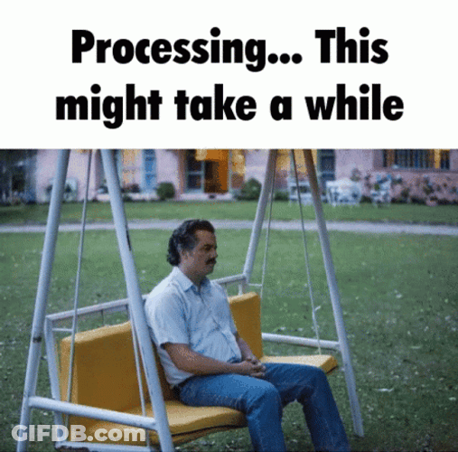 Process My Take A While Man GIF