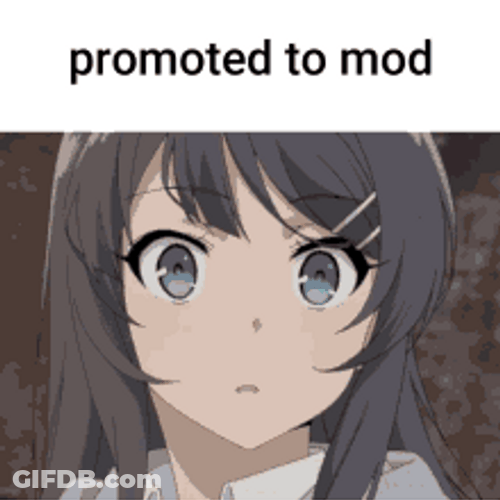 Promoted To Mod Sakurajima Mai Anime GIF