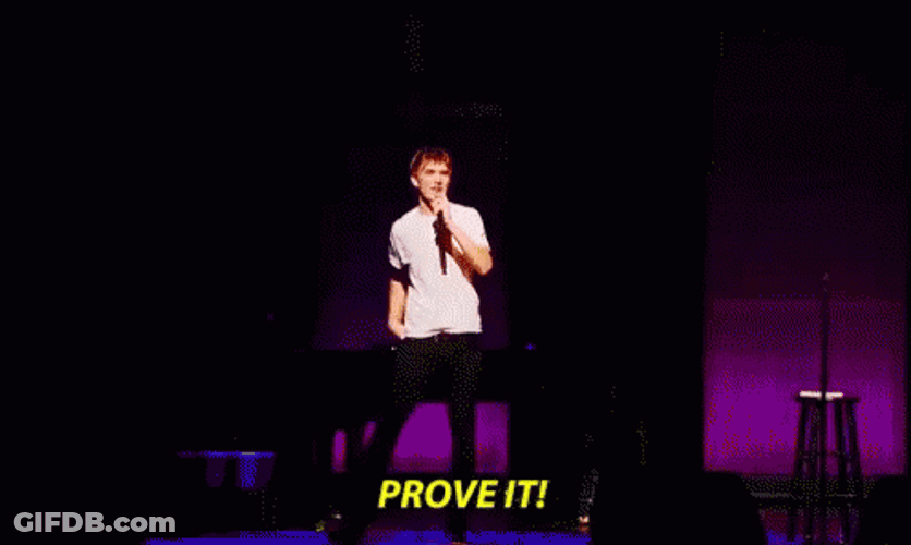 Prove It Stand Up Comedy GIF