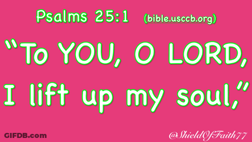 Psalms 25 1 On Pink Background GIF