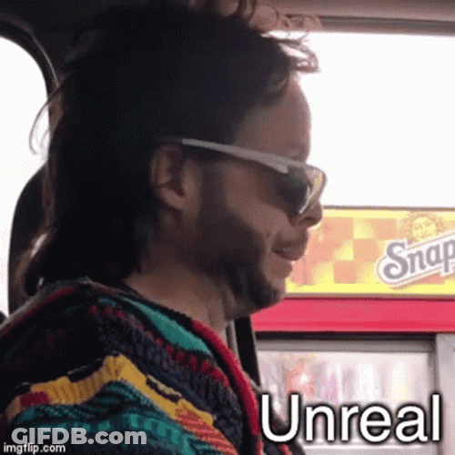 Pshhh It's Unreal GIF