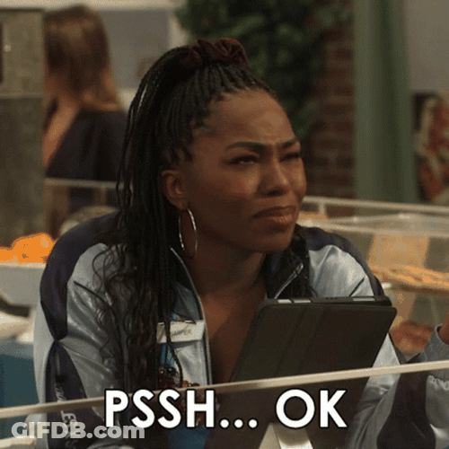 Pshhh Ok Then GIF