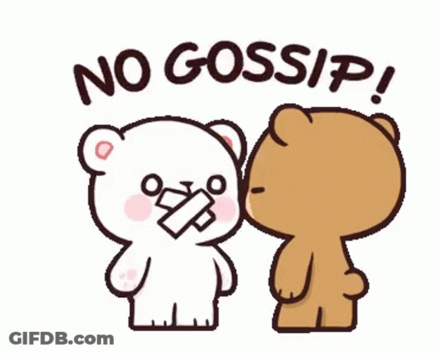 Psst No Gossip GIF