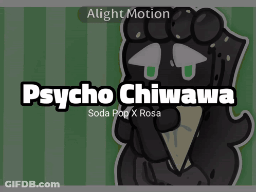 Psycho Chiwawa Poster GIF