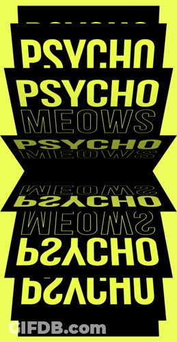 Psycho Psycho Meows Poster GIF