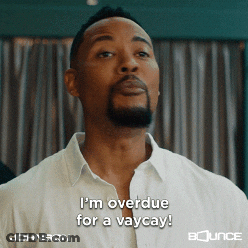 Pto Overdure It's Vacay GIF