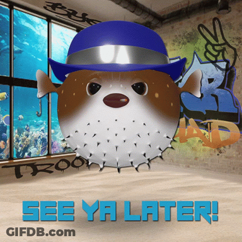Puffer Fish Wearing Blue Hat See Ya Later Sign GIF