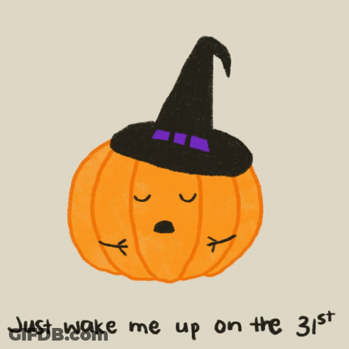 Pumpkin In Witch Hat Saying Just Wake Me Up On The 31St GIF