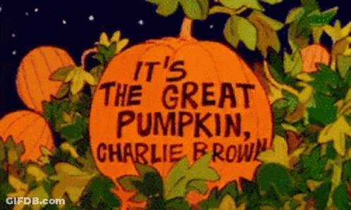 Pumpkin Saying It's The Great Pumpkin GIF