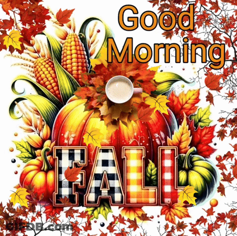 Pumpkin With Leaves And Coffee Saying Good Morning Fall GIF