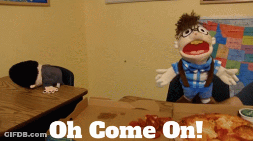 Puppet Saying Oh Come On In Front Of Pizza GIF