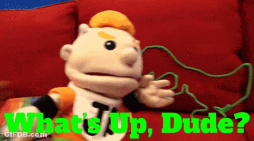 Puppet Saying What's Up Dude GIF