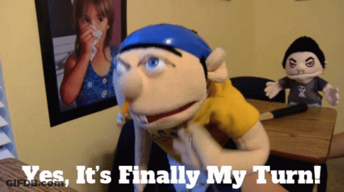 Puppet Saying Yes It's Finally My Turn GIF