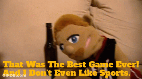 Puppet That Was The Best Game Ever And I Don't Even Like Sports GIF