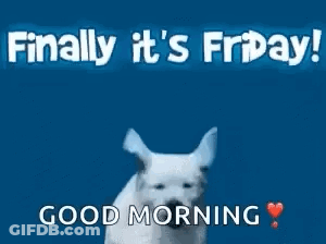 Puppy Running With Finally It's Friday GIF