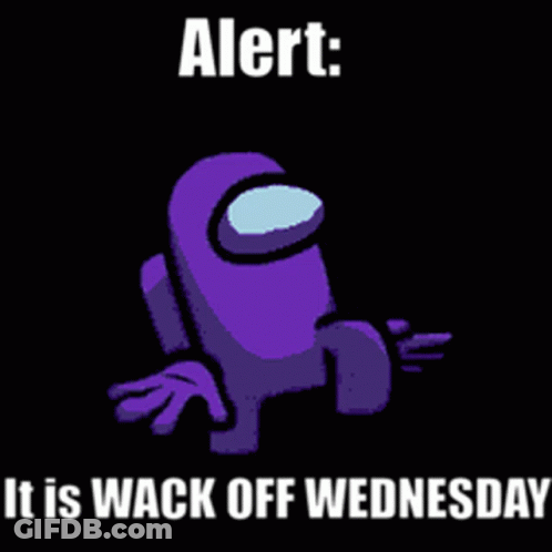 Purple Among Us Character Alert It Is Wack Off Wednesday GIF