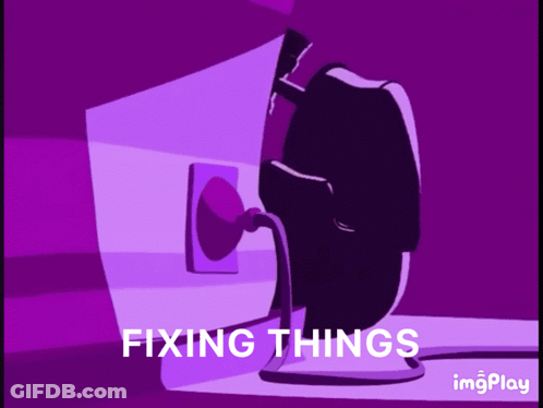 Purple Background Saying Fixing Things GIF
