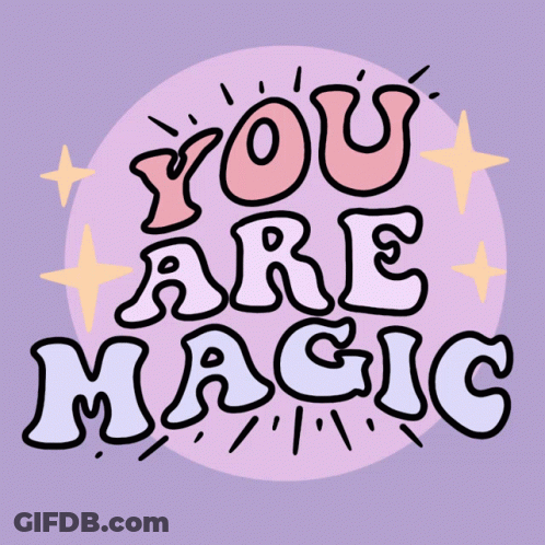 Purple Background Saying You Are Magic GIF