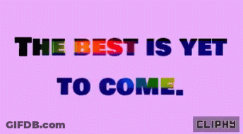 Purple Background The Best Is Yet To Come GIF