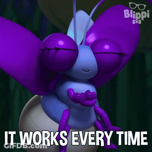 Purple Bug With Big Eyes Saying It Works Every Time GIF