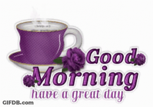 Purple Coffee Cup Roses Good Morning Have A Great Day GIF
