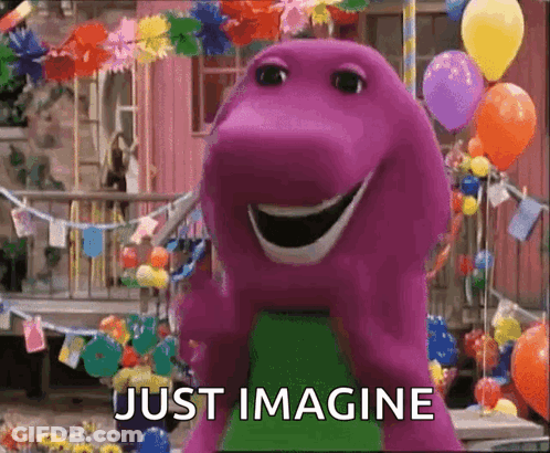 Purple Dinosaur Standing With Balloons Saying Just Imagine GIF